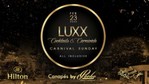 LUXX 2020 Carnival Sunday @ Hilton Poolside