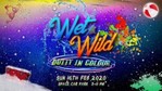 WET and WILD - Dutty in Colour @ SPACE