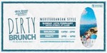 Dirty Brunch 2020 - The All Inclusive Brunch Party @ Serpentine Place