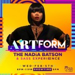 The Nadia Batson & Sass Experience @ Estate 101