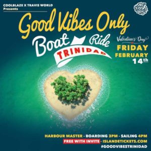 Good Vibes Only Trinidad - Love Boat @ Harbour Master