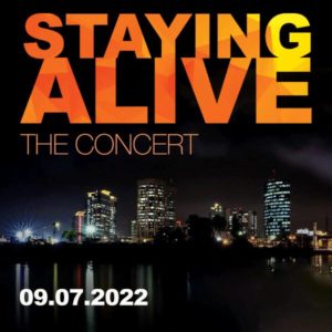 STAYING ALIVE: THE CONCERT @ O2 Park