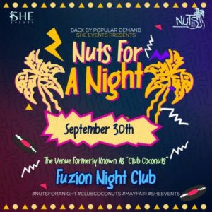 NUTZ FOR A NIGHT @ Fuzion Nightclub