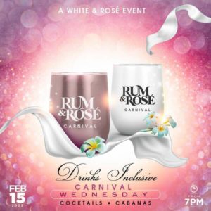 RUM AND ROSÉ CARNIVAL @ Queens Hall