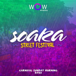 SOAKA STREET FESTIVAL 2023 @ Port of Spain
