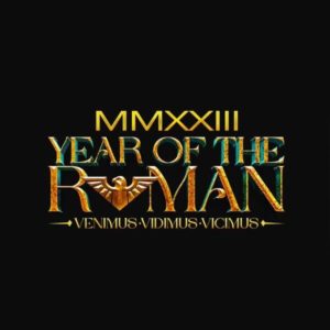 THE YEAR OF THE ROMAN @ Trinidad