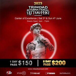 TATTOO FEST TRINIDAD 2023 @ Center Of Excellence