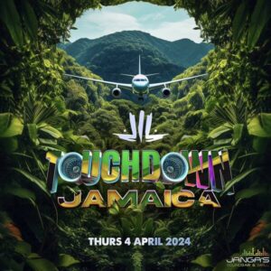 TOUCHDOWN JAMAICA 2024 @ Jamaica